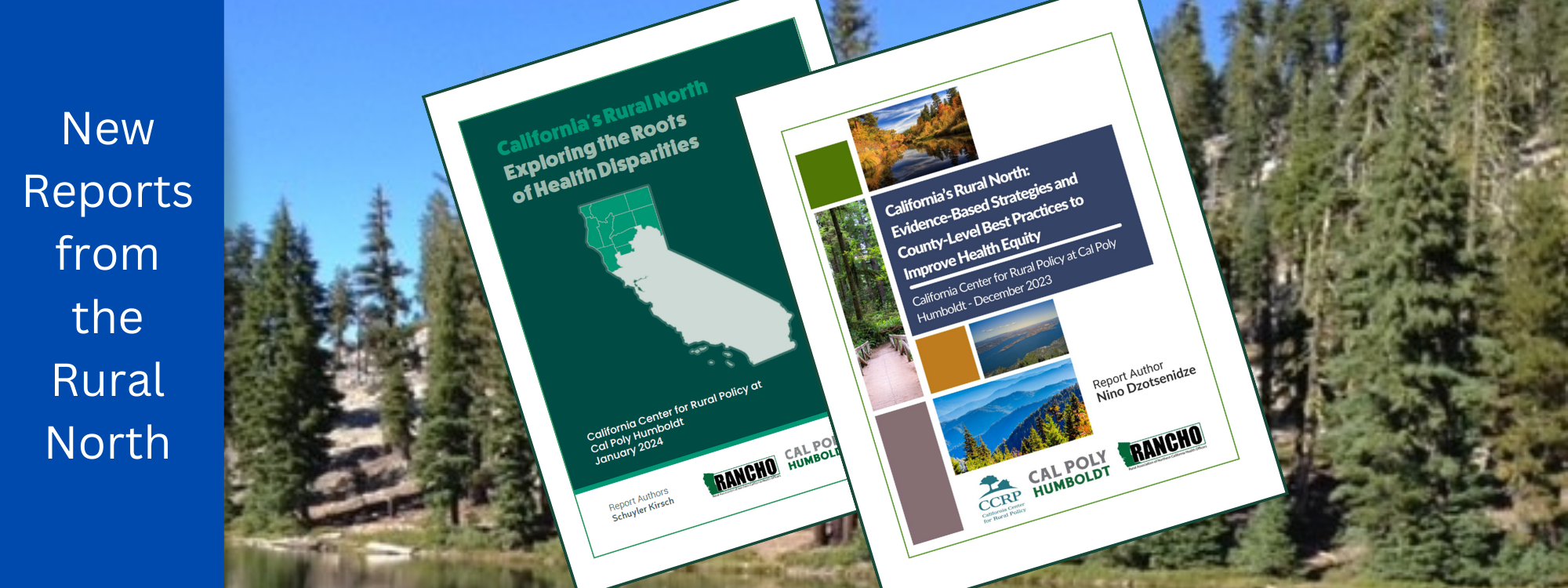 Two new reports from the California Center for Rural Policy: Exploring the Roots of Health Disparities and Evidence-Based Strategies and County-Level Best Practices to Improve Health Equity